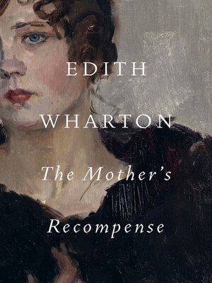 The Mother's Recompense - ebook